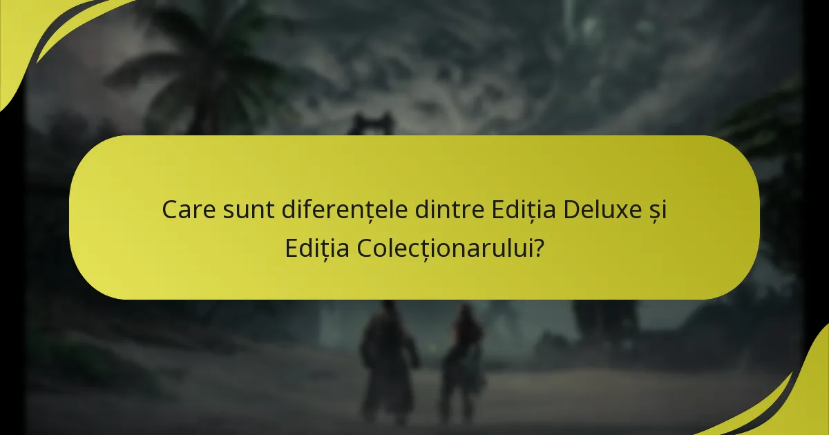 Cum pot revendica bonusurile din Ediția Deluxe?