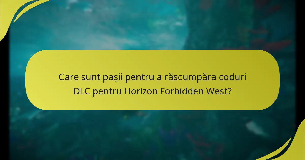 Cum îmi verific dreptul pentru DLC-ul Horizon Forbidden West?